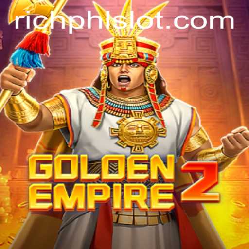 Discover the Enchanting World of GoldenEmpire2: An Engaging Journey into RICHPHL